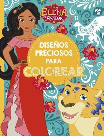 ELENA DE AVALOR DISEÑOS PRECIOSOS PARA COLOREAR | 9788416917822 | DISNEY