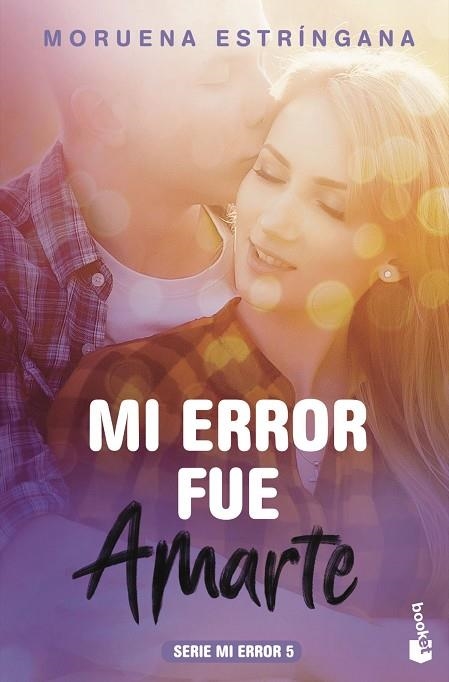 MI ERROR FUE AMARTE | 9788408186847 | MORUENA ESTRINGANA