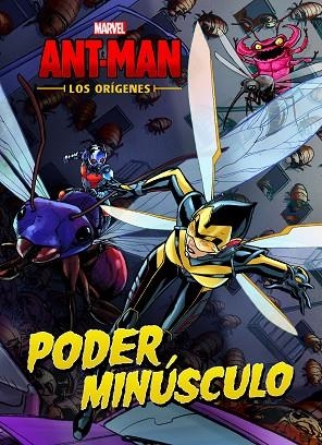 ANTMAN LOS ORIGENES PODER MINUSCULO | 9788416914357 | MARVEL