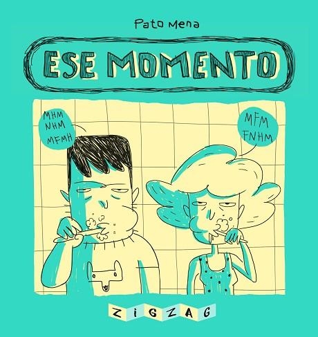 ESE MOMENTO | 9788491465621 | PATO MENA