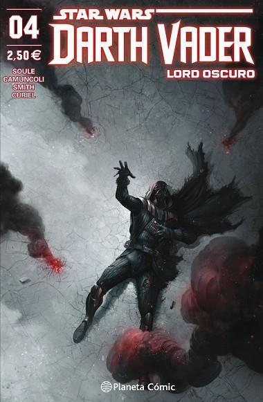 STAR WARS DARTH VADER LORD OSCURO 04 | 9788491469049 | SOULE & CAMUNCOLI & SMITH & CURIEL