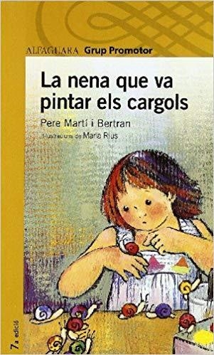 NENA QUE VA PINTAR ELS CARGOLS, LA | 9788479118518 | MARTI BERTRAN, PERE