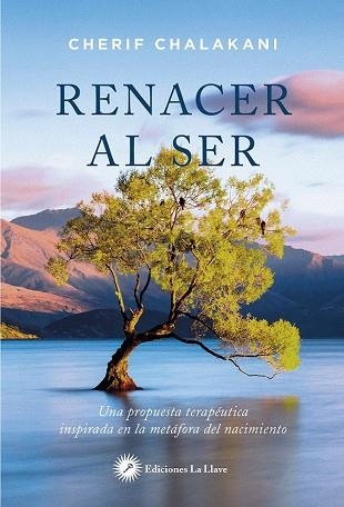 RENACER AL SER | 9788416145560 | CHERIF CHALAKANI