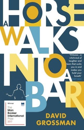 A HORSE WALKS INTO A BAR | 9781784704223 | GROSSMAN DAVID