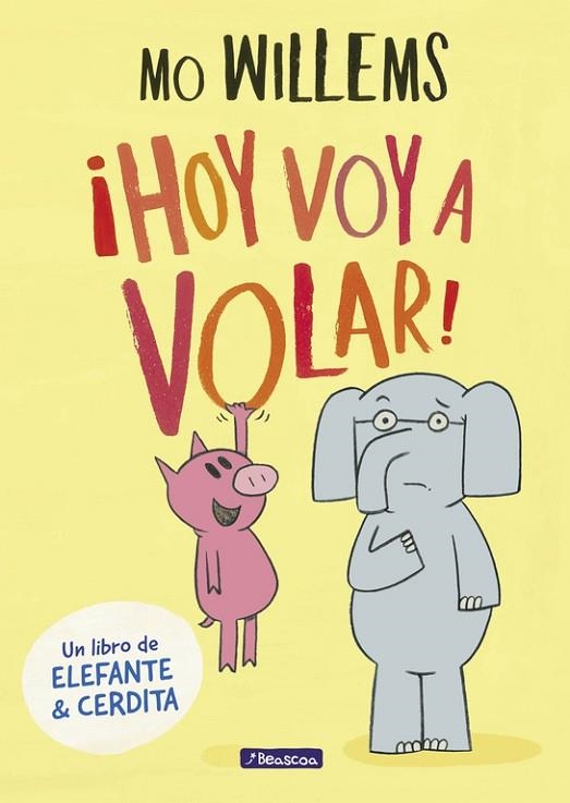 ¡Hoy voy a volar! | 9788448848415 | Mo Willems