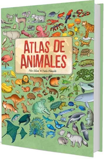 Atlas de animales | 9788416279715 | FEBE SILLANA & PAOLA GRIMALDI