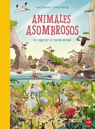 Animales asombrosos | 9788491072317 | Anna Claybourne