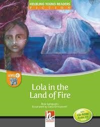 LOLA IN THE LAND OF FIRE | 9783852729572 | VVAA