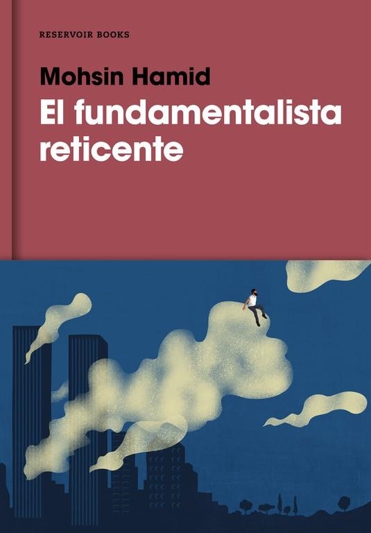 El fundamentalista reticente | 9788417125622 | Mohsin Hamid