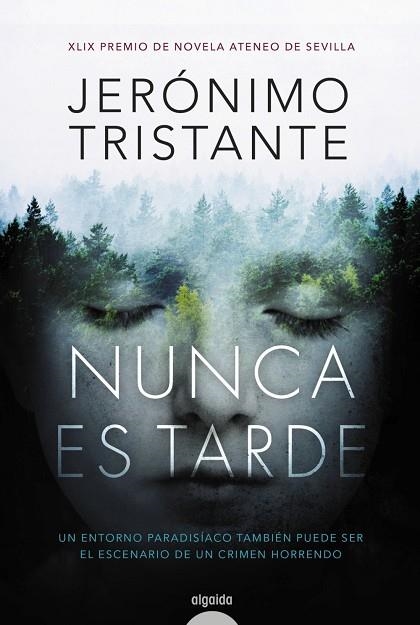 Nunca es tarde | 9788490678534 | Jerónimo Tristante