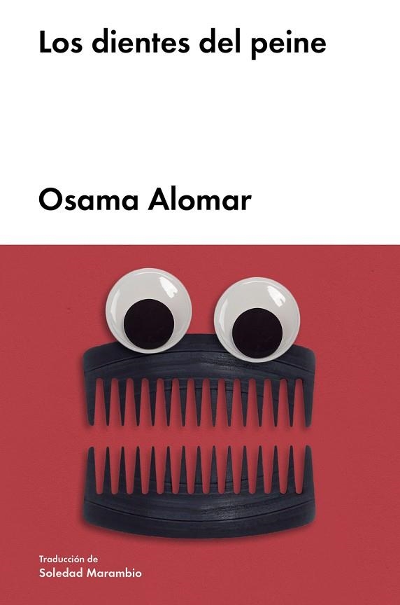 LOS DIENTES DEL PEINE | 9788417081652 | OSAMA ALOMAR