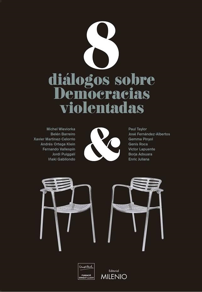 8 DIALOGOS SOBRE DEMOCRACIAS VIOLENTADAS | 9788497438230 | VVAA