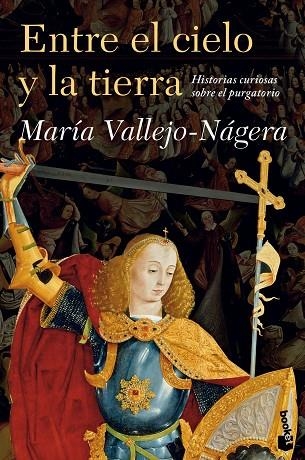 ENTRE EL CIELO Y LA TIERRA | 9788408119272 | MARIA VALLEJO-NAGERA