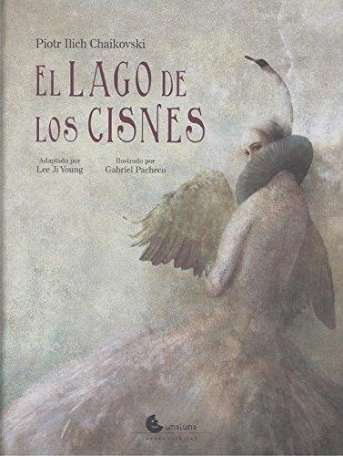 EL LAGO DDE LOS CISNES | 9788494795169 | LEE JI YOUNG & GABRIEL PACHECO