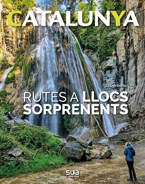 RUTES A LLOCS SORPRENENTS | 9788482166759 | CESAR BARBA