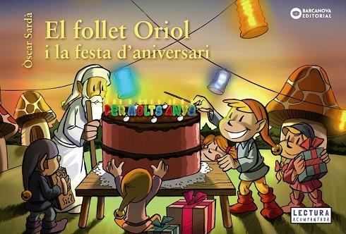 EL FOLLET ORIOL I LA FESTA D'ANIVERSARI | 9788448946548 | OSCAR SARDA