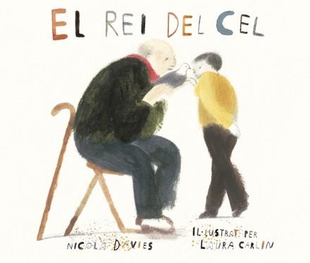 EL REI DEL CEL | 9788494585760 | NICOLA DAVIES