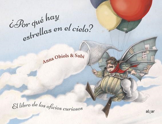 POR QUE HAY ESTRELLAS EN EL CIELO | 9788491422372 | ANNA OBIOLS & JOAN SUBIRANA