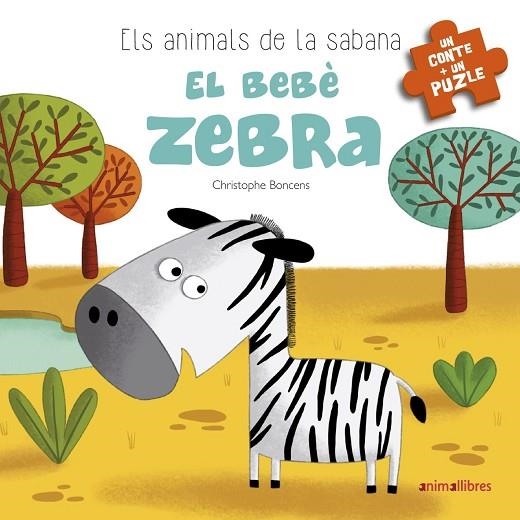 EL BEBE ZEBRA | 9788416844777 | CHRISTOPHE BONCENS