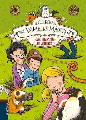 EL COLEGIO DE LOS ANIMALES MAGICOS 2 UNA ENVASION DE AGUJEROS | 9788426398499 | MARGIT AUER & NINA DULLECK