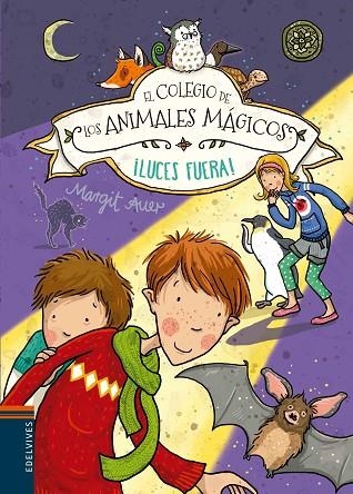 EL COLEGIO DE LOS ANIMALES MAGICOS 3 LUCES FUERA! | 9788414001370 | MARGIT AUER & NINA DULLECK