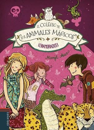 EL COLEGIO DE LOS ANIMALES MAGICOS 8 ENAMORADOS! | 9788414010884 | MARGIT AUER & NINA DULLECK