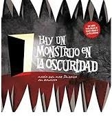 HAY UN MONSTRUO EN LA OSCURIDAD | 09788494511967 | MARIA DEL MAR SALDAÑA & SOL RAVASSA