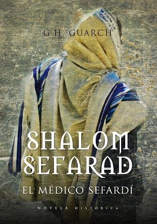 SHALOM SEFARAD EL MEDICO SERFARDI | 9788496710139 | G. H. GUARCH