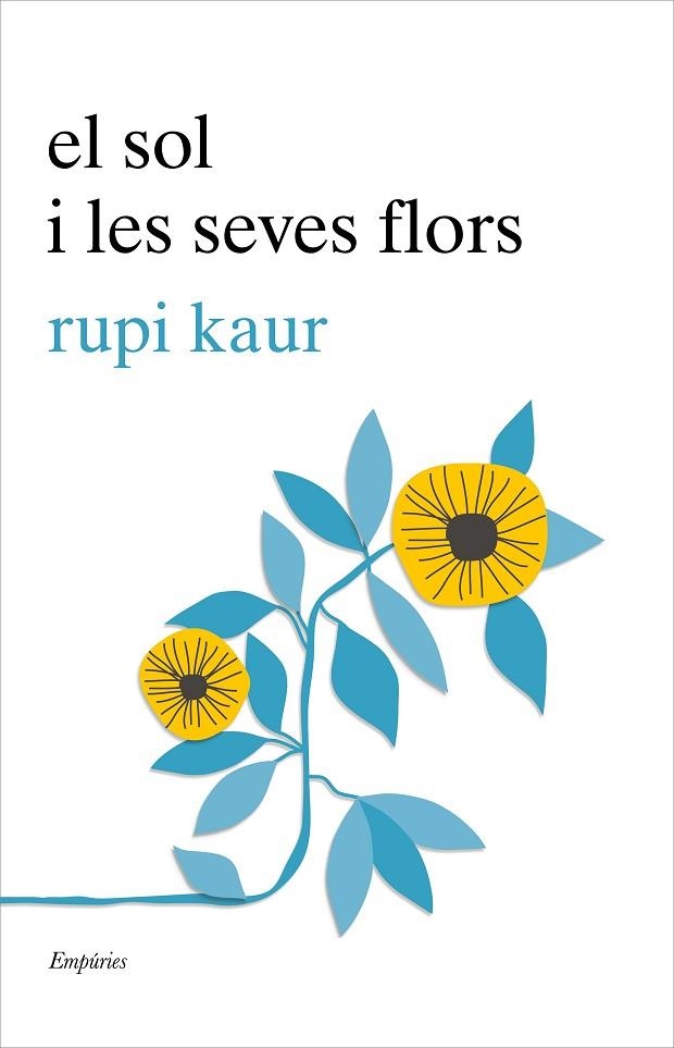 EL SOL I LES SEVES FLORS | 9788417016456 | RUPI KAUR