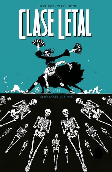 CLASE LETAL 06 | 9788467929874 | REMENDER & CRAIG & BOYD