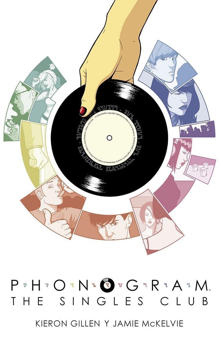 PHONOGRAM THE SINGLES CLUB | 9788467931891 | KIERON GILLEN & JAMIE MCKELVIE