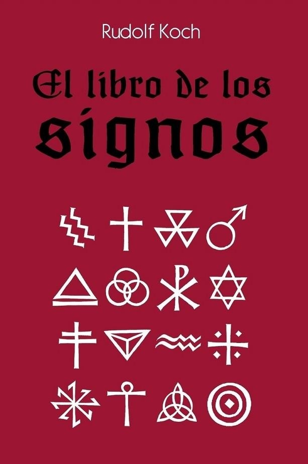 EL LIBRO DE LOS SIGNOS | 9789505330331 | RUDOLF KOCH