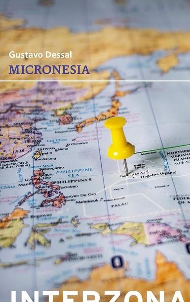 MICRONESIA | 9789871920860 | GUSTAVO DESSAL