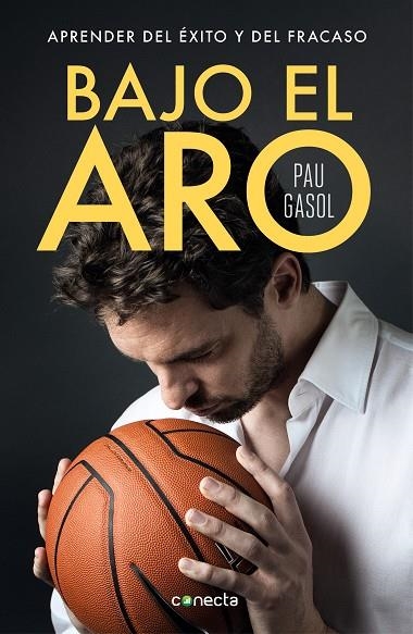 BAJO EL ARO | 9788416883356 | PAU GASOL