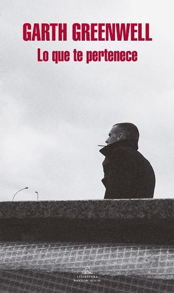 LO QUE TE PERTENECE | 9788439733027 | GARTH GREENWELL