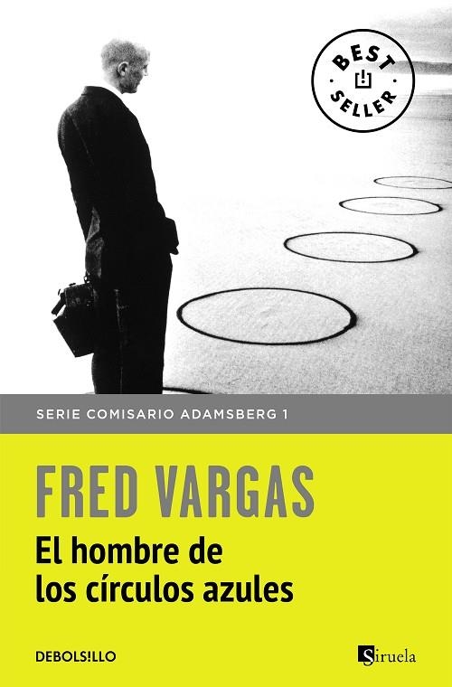 COMISARIO ADAMSBERG 1 EL HOMBRE DE LOS CIRCULOS AZULES | 9788466331159 | FRED VARGAS