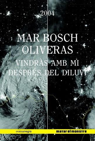 VINDRAS AMB MI DESPRES DEL DILUVI | 9788417188542 | MAR BOSCH OLIVERAS