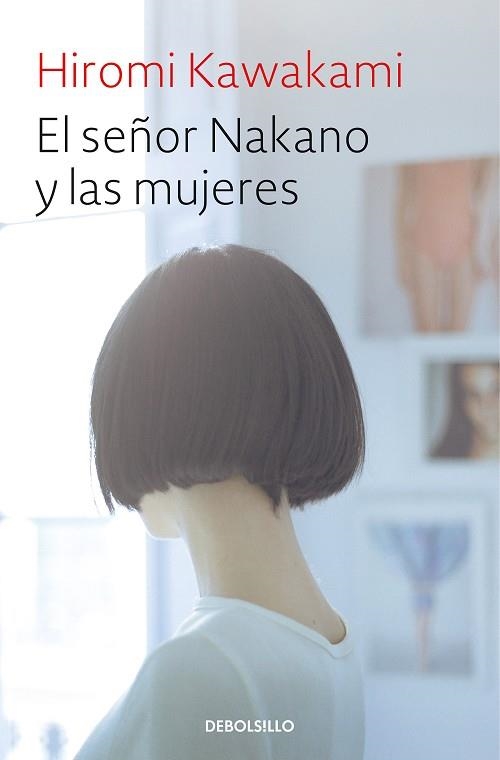 EL SEÑOR NAKANO Y LAS MUJERES | 9788466345828 | HIROMI KAWAKAMI