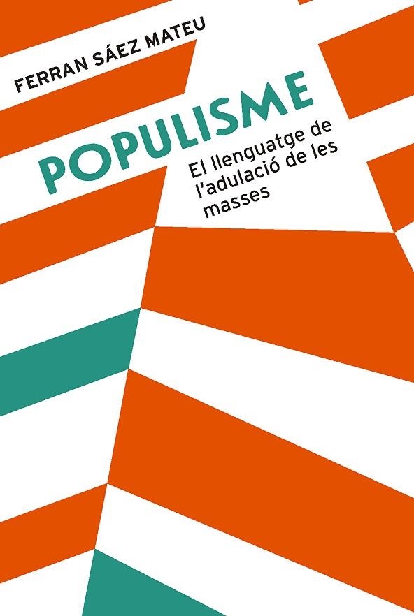 POPULISME | 9788491910008 | FERRAN SAEZ MATEU