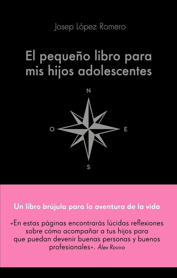 EL PEQUEÑO LIBRO PARA MIS HIJOS ADOLESCENTES | 9788416928743 | JOSEP LOPEZ ROMERO