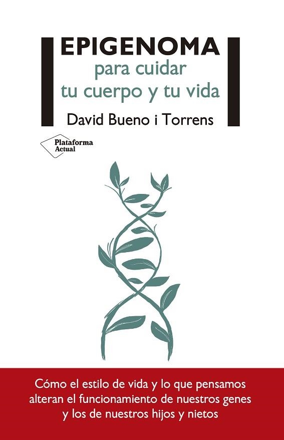 EPIGENOMA PARA CUIDAR TU CUERPO Y TU VIDA | 9788417376437 | DAVID BUENO I TORRENS