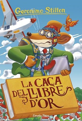 GERONIMO STILTON 71 LA CAÇA DEL LLIBRE D'OR | 9788491376033 | GERONIMO STILTON