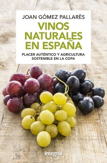 VINOS NATURALES EN ESPAÑA | 9788491181040 | JOAN GOMEZ PALLARES