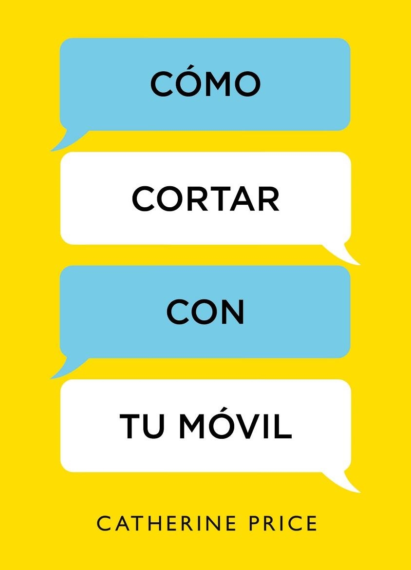 CÓMO CORTAR CON TU MOVIL | 9788416895885 | CATHERINE PRICE