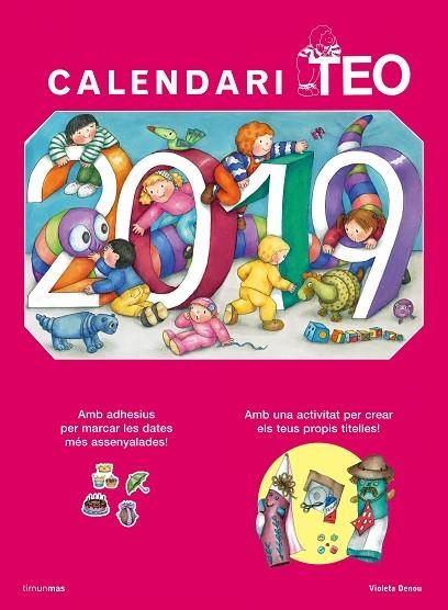 CALENDARI TEO 2019 | 9788491375319 | VIOLETA DENOU