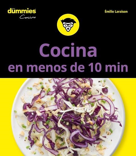 COCINA EN MENOS DE 10 MINUTOS PARA DUMMIES | 9788432904745 | EMILIE LARAISON