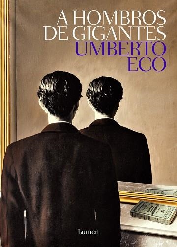 A HOMBROS DE GIGANTES | 9788426405449 | UMBERTO ECO