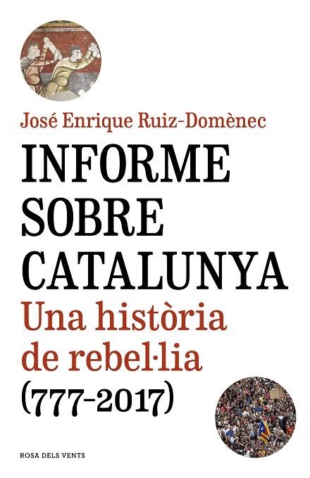 INFORME SOBRE CATALUNYA | 9788416930821 | JOSE ENRIQUE RUIZ DOMENECH