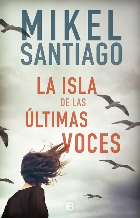 LA ISLA DE LAS ULTIMAS VOCES | 9788466664080 | MIKEL SANTIAGO