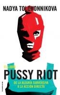 EL LIBRO PUSSY RIOT | 9788417092863 | NADYA TOLOKONNIKOVA